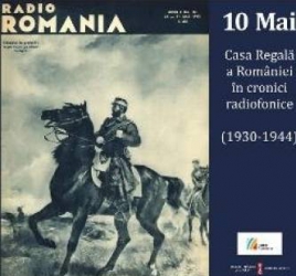 10 mai casa regala a romaniei in cronici radiofonice 1930-1944 + cd