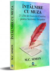 Intalnire cu muza - 21 zile de exercitii creative pentru scriitorul incepator - m.c. simon