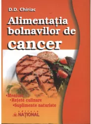 Alimentatia bolnavilor de cancer. editia a iii-a