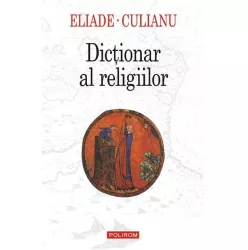 Dictionar al religiilor - mircea eliade i.p. culianu