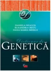 Dictionar de genetica - ruxandra cretu