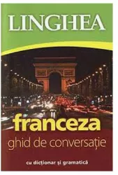 Franceza. ghid de conversatie editia a iii-a