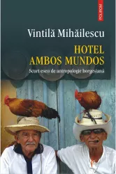 Hotel Ambos Mundos Vintila Mihailescu