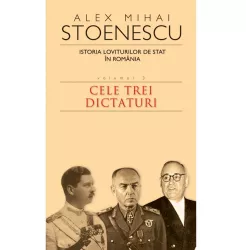 Istoria loviturilor de stat vol.3 - alex mihai stoenescu