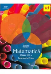 Matematica. Clasa a VIII-a. Semestrul al II-lea - Mircea Fianu Marius Perianu Dumitru Savulescu