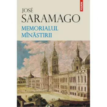 Memorialul minastirii - Jos Saramago