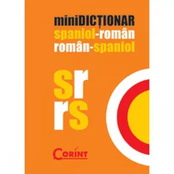 Minidictionar spaniol-roman roman-spaniol