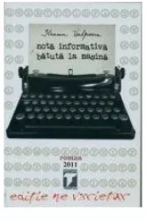 Nota informativa batuta la masina de scris - ileana vulpescu