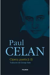 Opera poetica i - paul celan ed 2019