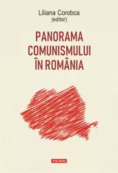 Panorama comunismului in romania liliana corobca