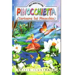 Pinocchietta Surioara lui Pinocchio - Ed. ilustrata - Emilio Manlio Bologna