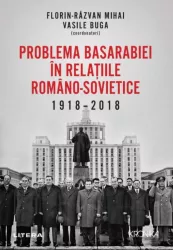 Problema basarabiei in relatiile romano-sovietice 1918-2018 f. r. mihai v. buga