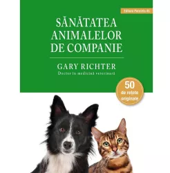 Sanatatea animalelor de companie dr. gary richter