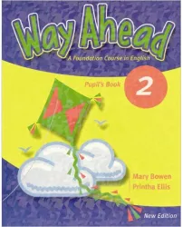 Way Ahead 2 Pupils book Revised - Mary Bowen Printha Ellis