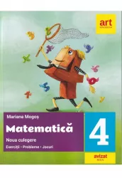 Matematica. noua culegere pentru clasa a iv-a. exercitii probleme jocuri - mariana mogos