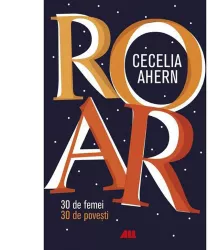 Roar - Cecelia Ahern ed 2019