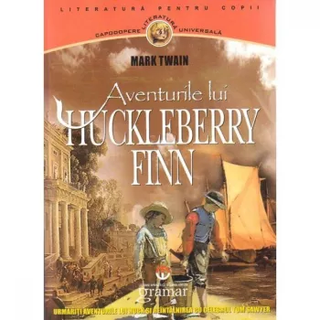 Aventurile lui Huckleberry Finn - Mark Twain Ed. Gramar