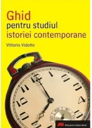 Ghid pentru studiul istoriei contemporan - vittorio vidotto