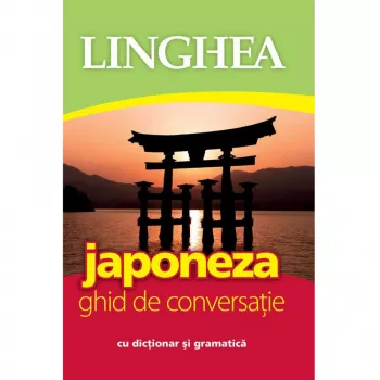 Linghea Japoneza. ghid de conversatie ed. a ii-a
