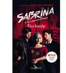 Sabrina intre lumina si intuneric Vol.2 fiica haosului tie-in Sarah Rees Brennan