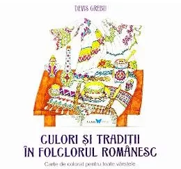 Culori Si Traditii In Folclorul Romanesc  Grebu Devis