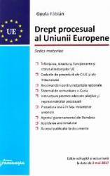 Drept procesual al uniunii europene act. 2 mai 2017 - gyula fabian