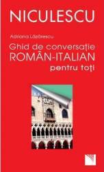 Ghid de conversatie roman-italian - Adriana Lazarescu