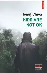 Kids are not OK - Ionut Chiva