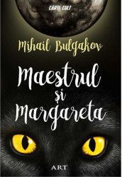 Maestrul si Margarita - Mihail Bulgakov