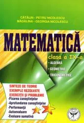Matematica clasa a ix-a. algebra - geometrie - trigonometrie