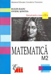 Matematica m2 . manual pentru clasa a xii-a