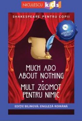 Much Ado About Nothing. Mult zgomot pentru nimic + CD - William Shakespeare