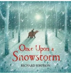 Once upon a snowstorm - richard johnson