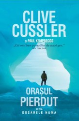 Orasul pierdut - Clive Cussler Paul Kemprecos