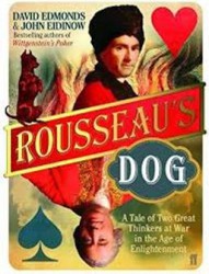 Rousseaus dog a tale of two philosophers - david edmonds john eidinow