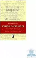 Scrisori catre Hitler - Henrik Eberle