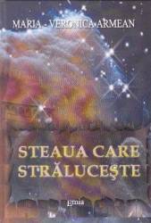 Steaua care straluceste ed.2 - Maria-Veronica Armean