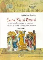 Taina Fiului Omului vol. 1 - Ilie Chiscari