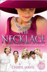 The necklace a true story of 13 women 1 diamond necklace and a fabulous idea - cheryl jarvis