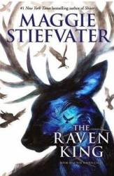 The raven king - maggie stiefvater