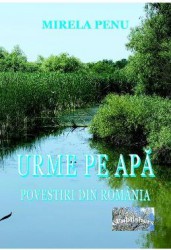 Urme pe apa - Mirela Penu