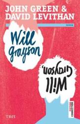Will Grayson Will Grayson - John Green David Levithan