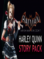 Batman Arkham Knight + Harley Quinn Story Pack Steam Key