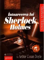 Intoarcerea lui Sherlock Holmes vol. I - Arthur Conan Doyle
