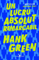 Un lucru absolut remarcabil 