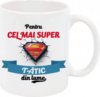 Cana personalizata Cel mai super tatic din lume ceramica alba 325 ml 