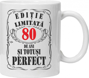 Cana personalizata cu textul editie limitata - 80 ani 