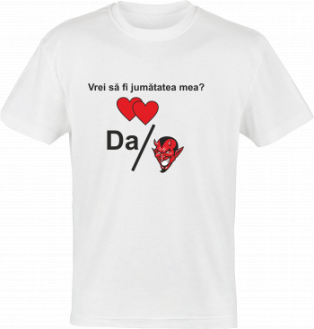 Tricou indragostiti colectia LOVE logo VREI SA FI JUMATATEA MEA DA PE DRACU din bumbac alb marimea L 
