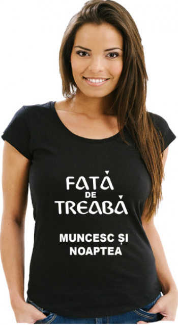 Tricou personalizat unisex NEGRU bumbac logo FATA DE TREABA MUNCESC SI NOAPTEA marimea XL 