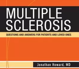 Multiple Sclerosis Questions and Answers for Patients and Loved Ones